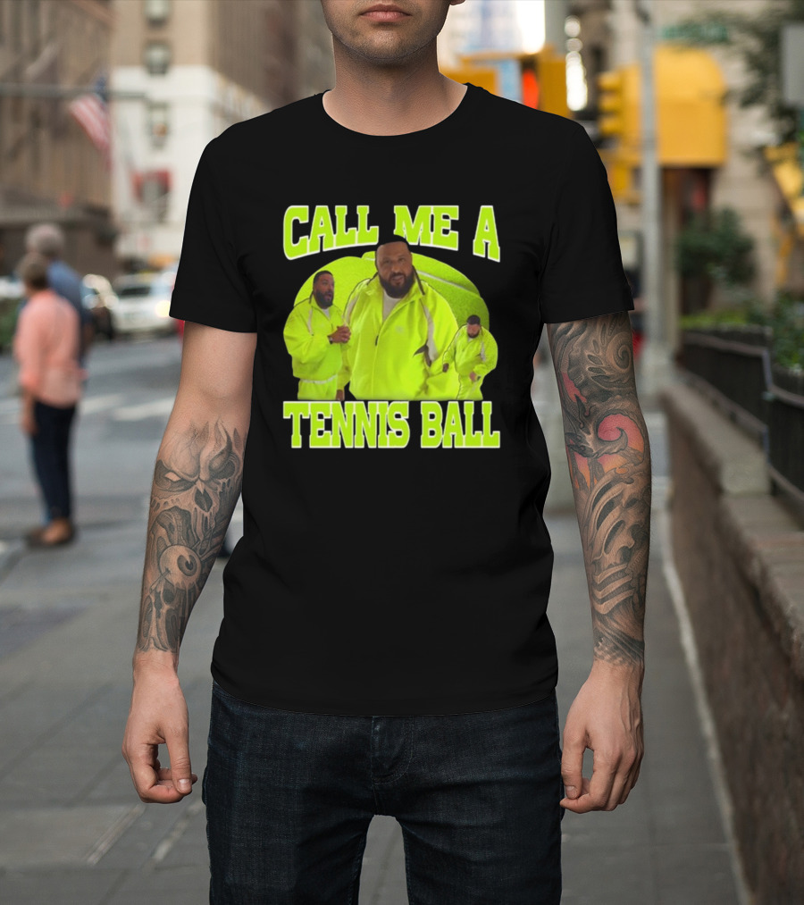 DJ Khaled Call Me A Tennis Ball Neon T-Shirt