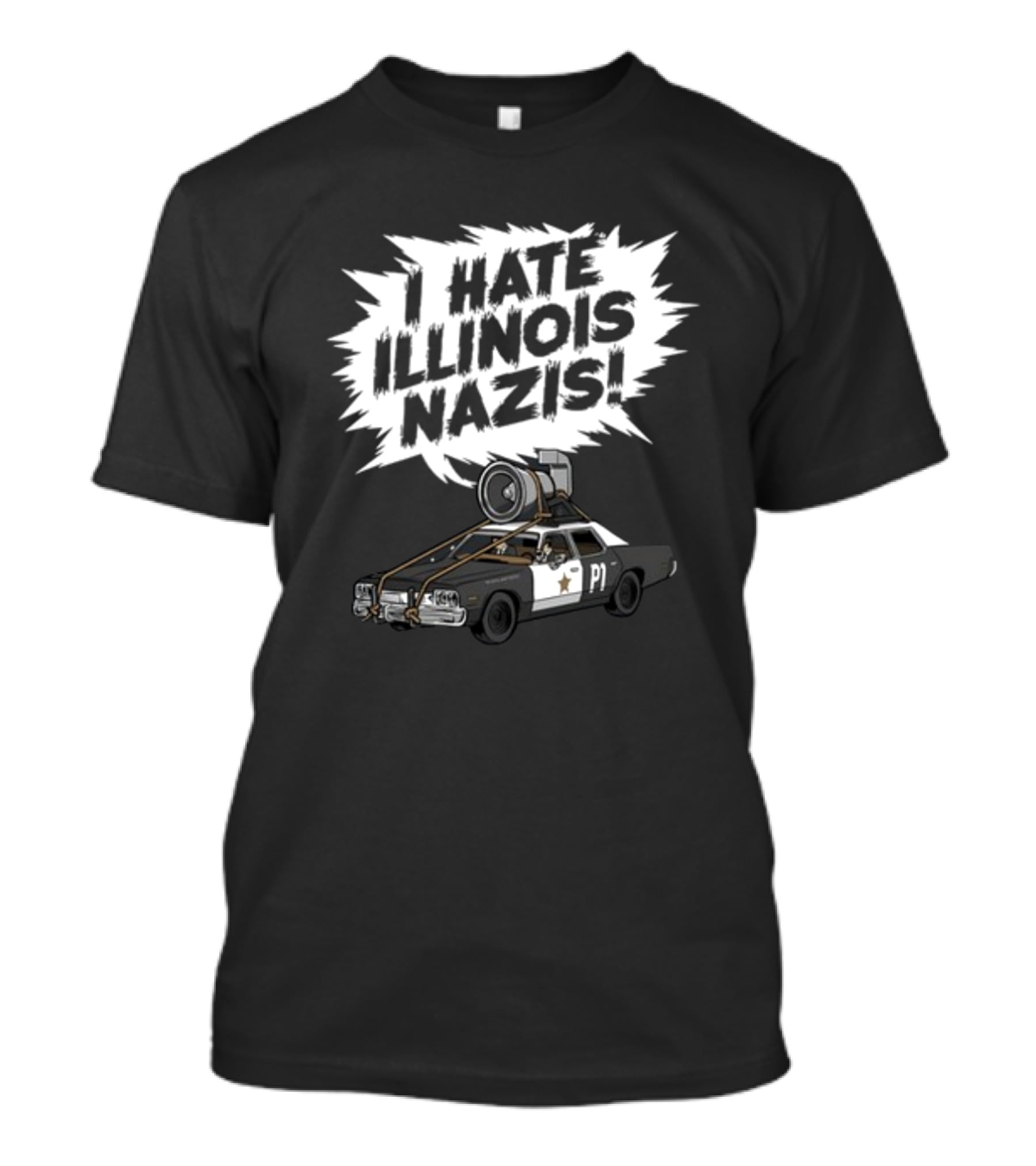 Harebraineddesign I Hate Illinois Nazis Police Car T-Shirt