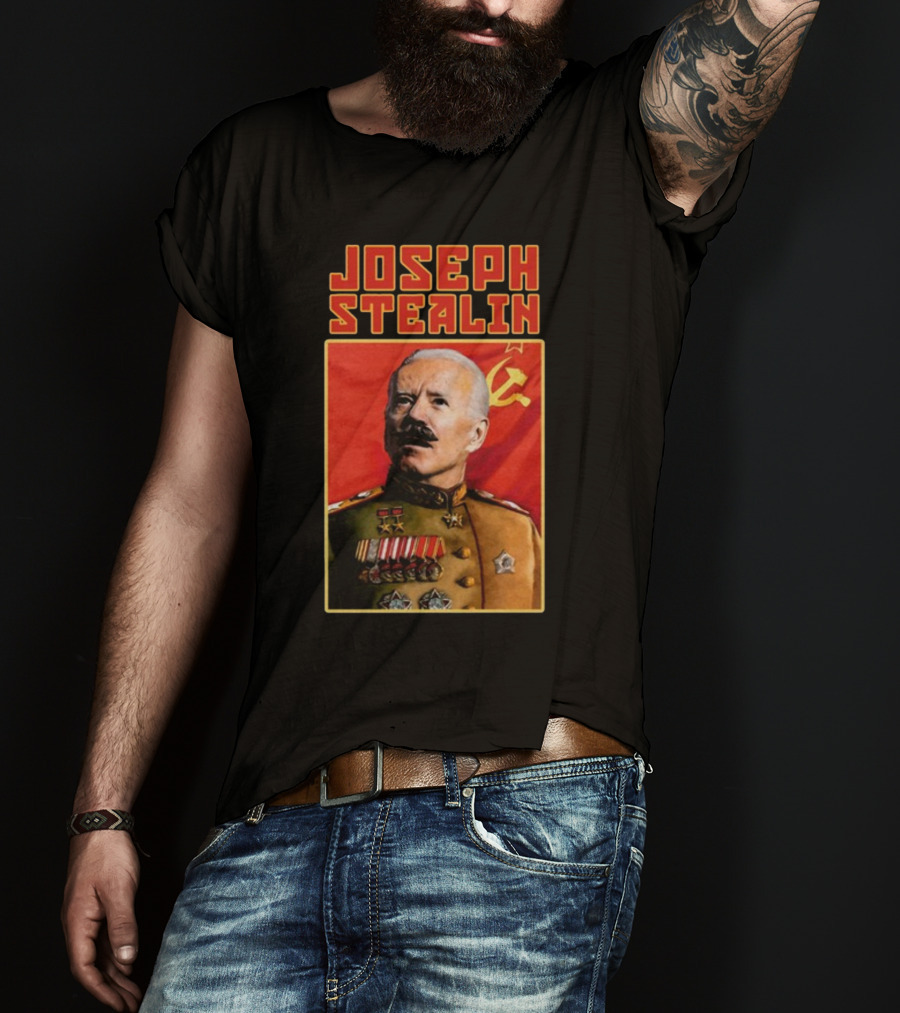 Joseph Stealin Soviet Parody Stalin Uniform Red Flag T-Shirt