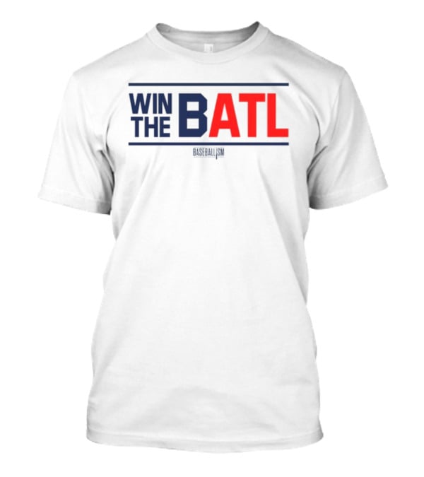 Baseballism Win The Batl T-Shirt