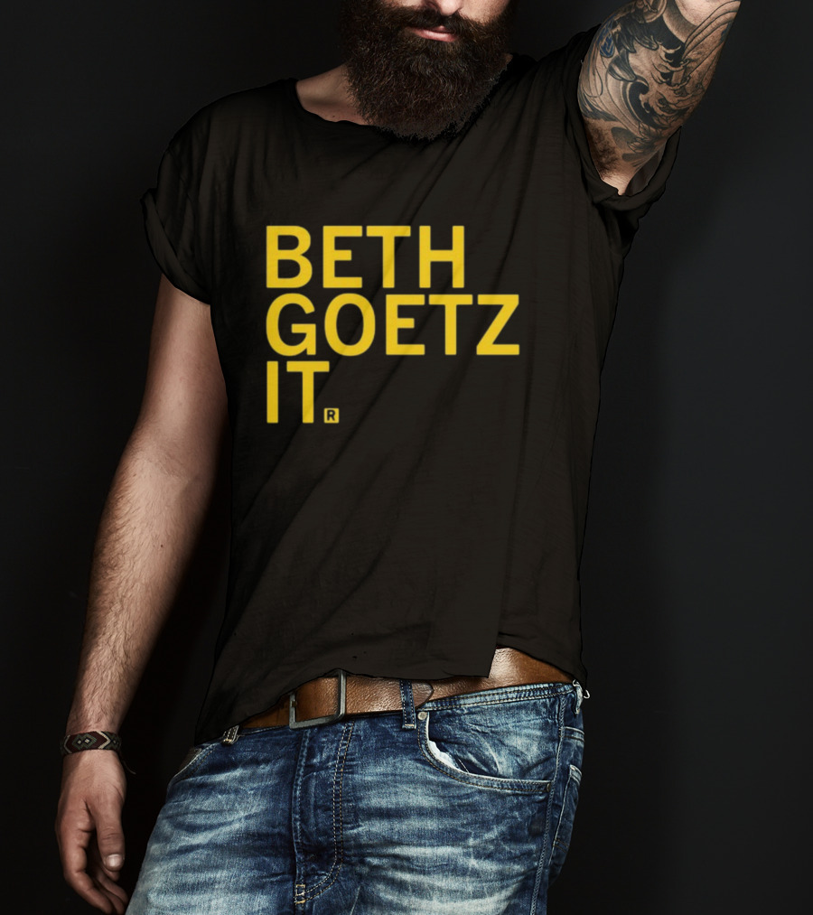 BETH GOETZ IT T-Shirt