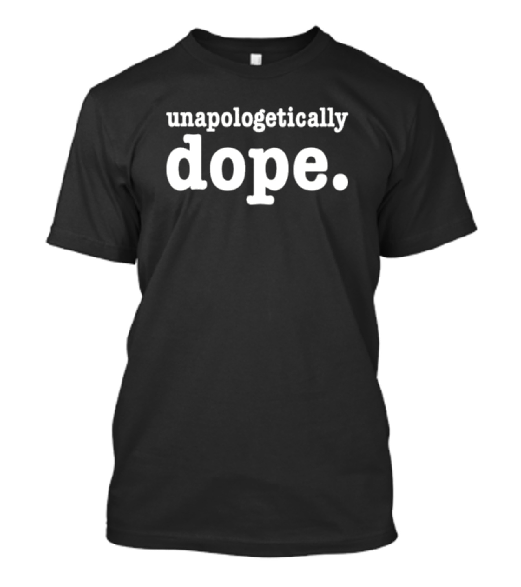 Shannon Unapologetically Dope T-Shirt