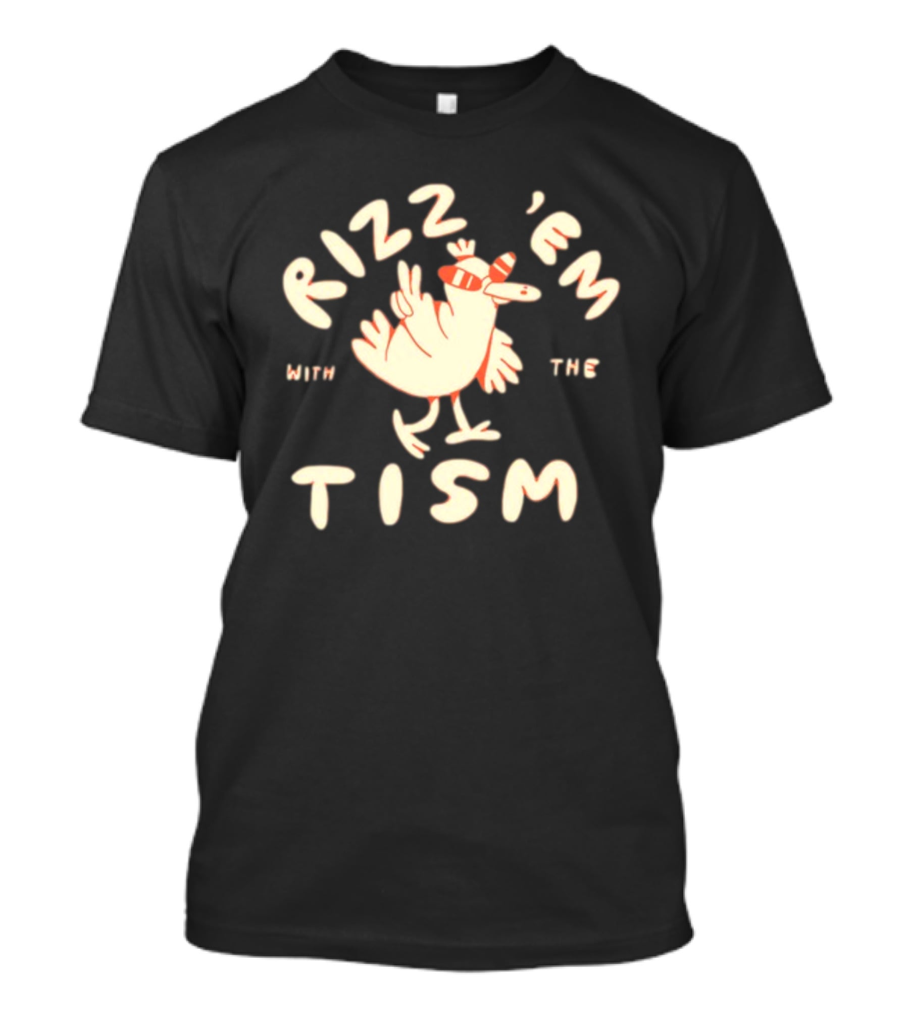 Lonelykidsclub Rizz 'Em With The Tism Playful Chicken T-Shirt