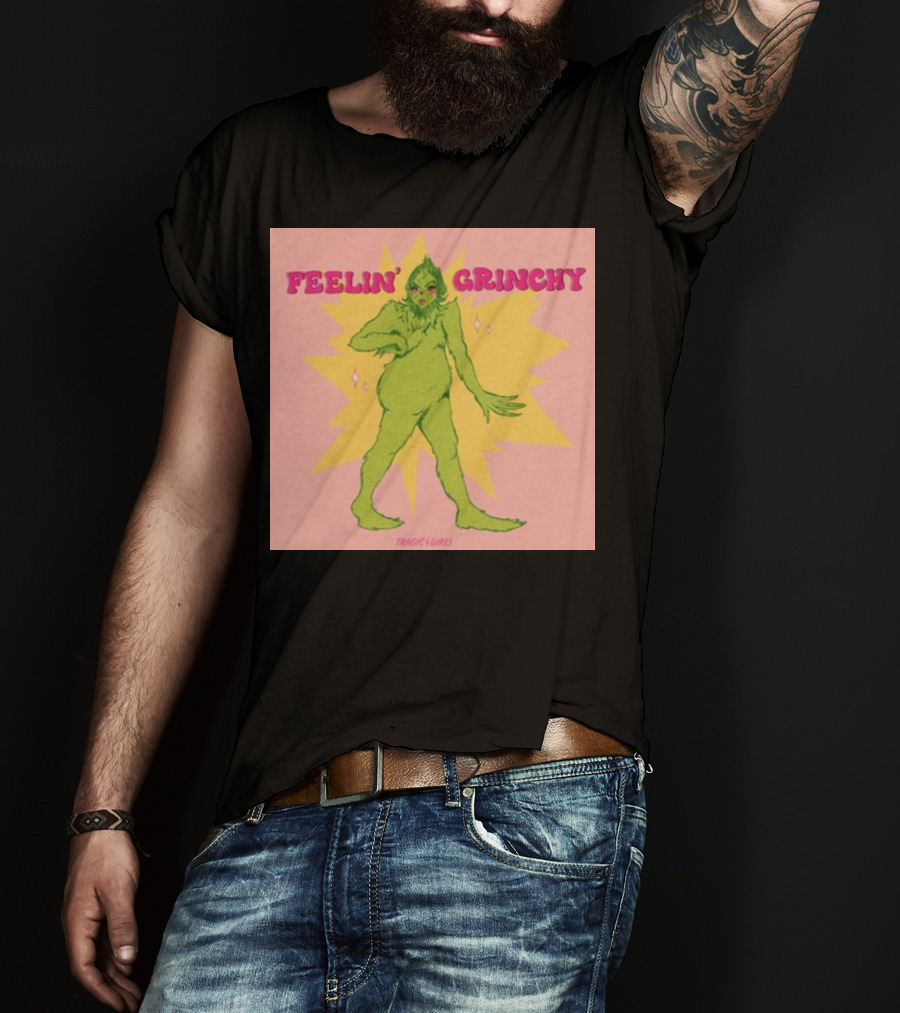 Feelin’ Grinchy Tragicgirls Retro Green Character T-Shirt