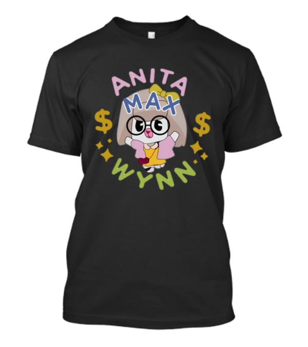 Anita Max Wynn Funnyahhtees Cartoon Character With Glasses And Dollar Signs T-Shirt