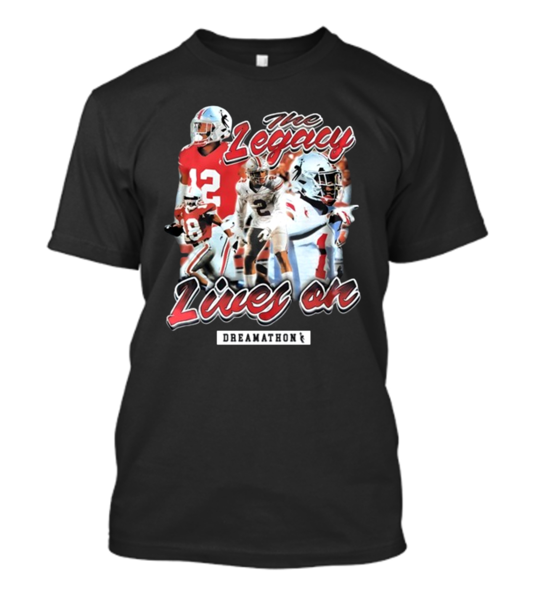 Dreamathon The Legacy Lives On Football Players T-Shirt