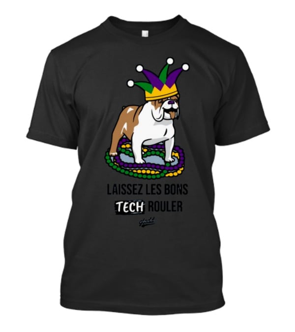 Laissez Les Bons Tech Rouler Bulldog With Mardi Gras Beads And Jester Hat Glitch T-Shirt