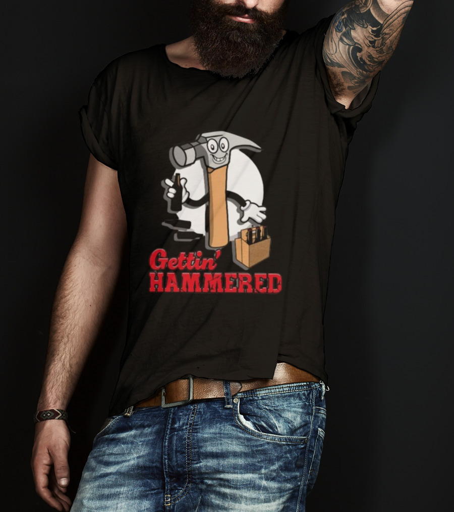 Gettin' Hammered With Cartoon Hammer And Drinks T-Shirt