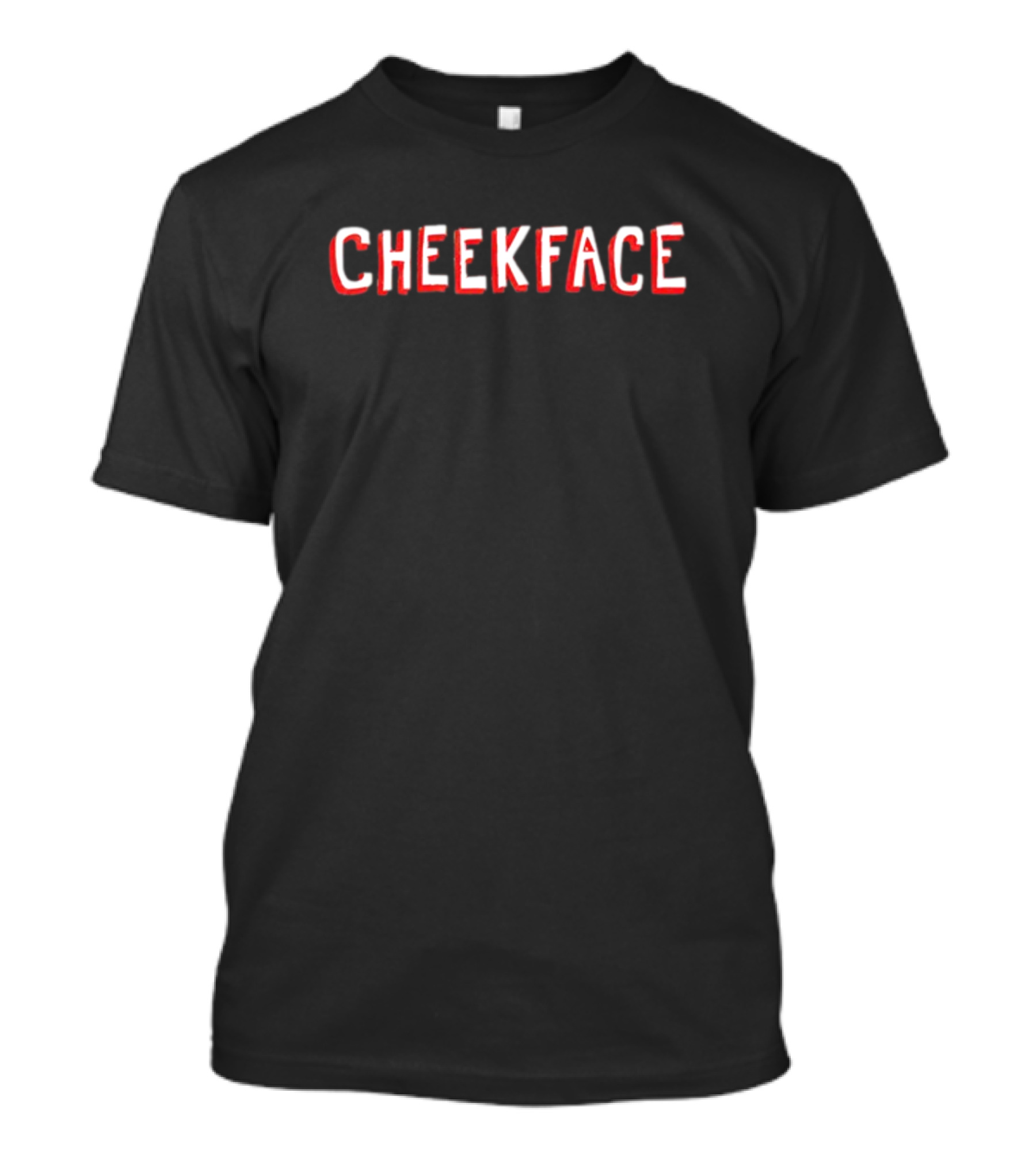 Cheekface Text T-Shirt