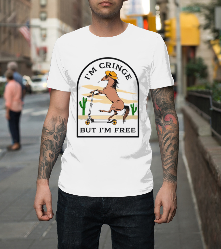 I'm Cringe But I'm Free Horse Riding Scooter in Desert Scene T-Shirt