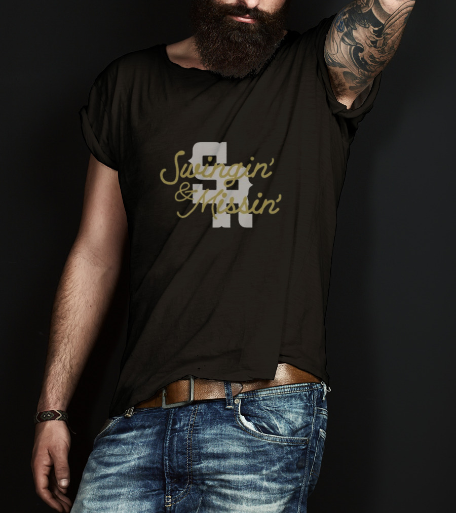 Sr Swingin' And Missin' Bold Typography T-Shirt