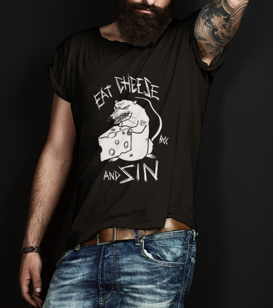 Eat Cheese And Sin Rat Holding Cheese T-Shirt