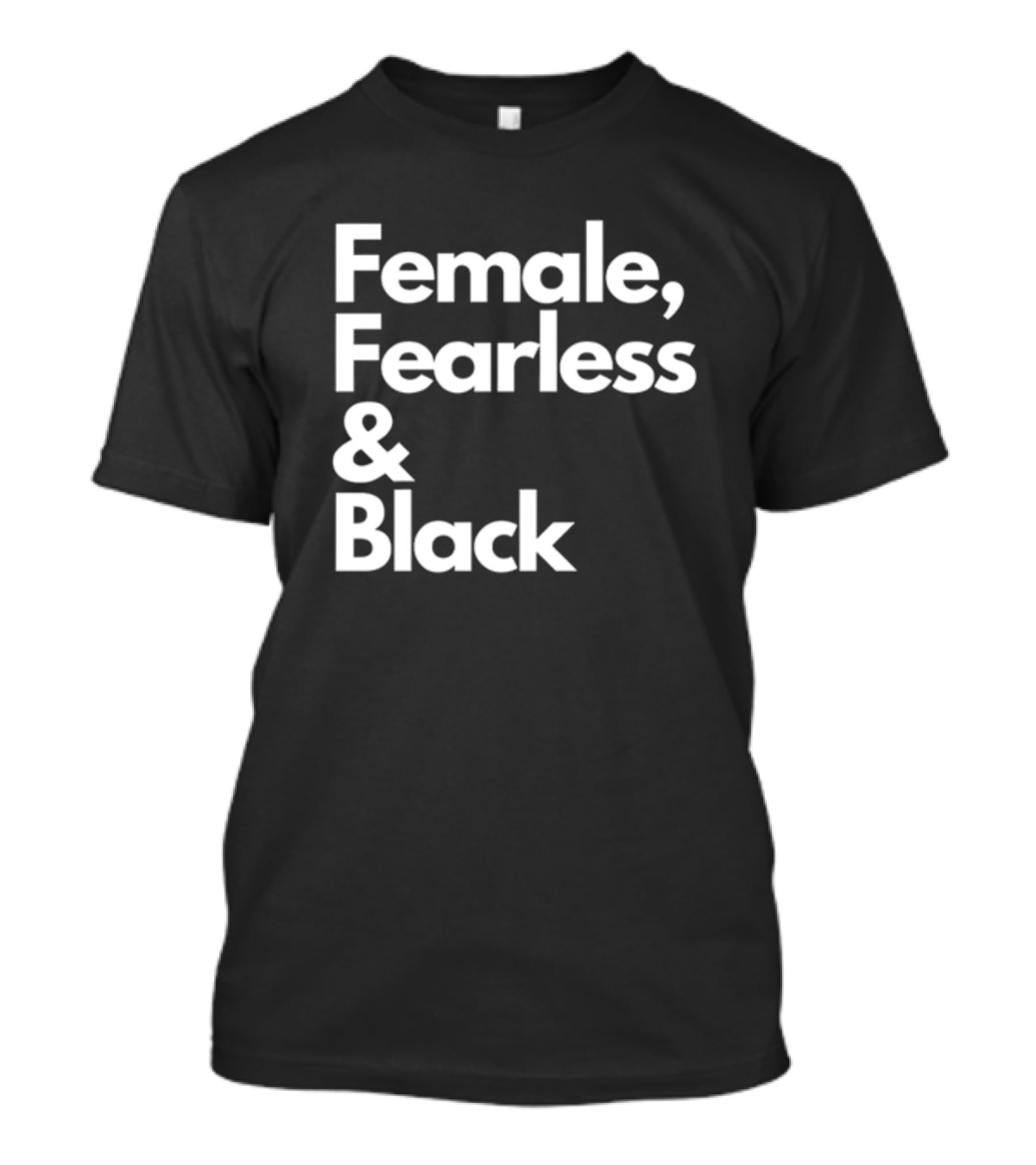 Female Fearless And Black T-Shirt