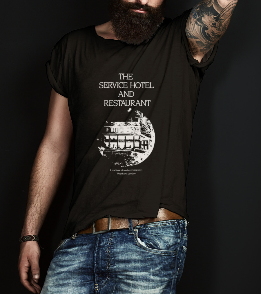 The Service Hotel And Restaurant A Real Taste Of Southern Hospitality Peckham London T-Shirt