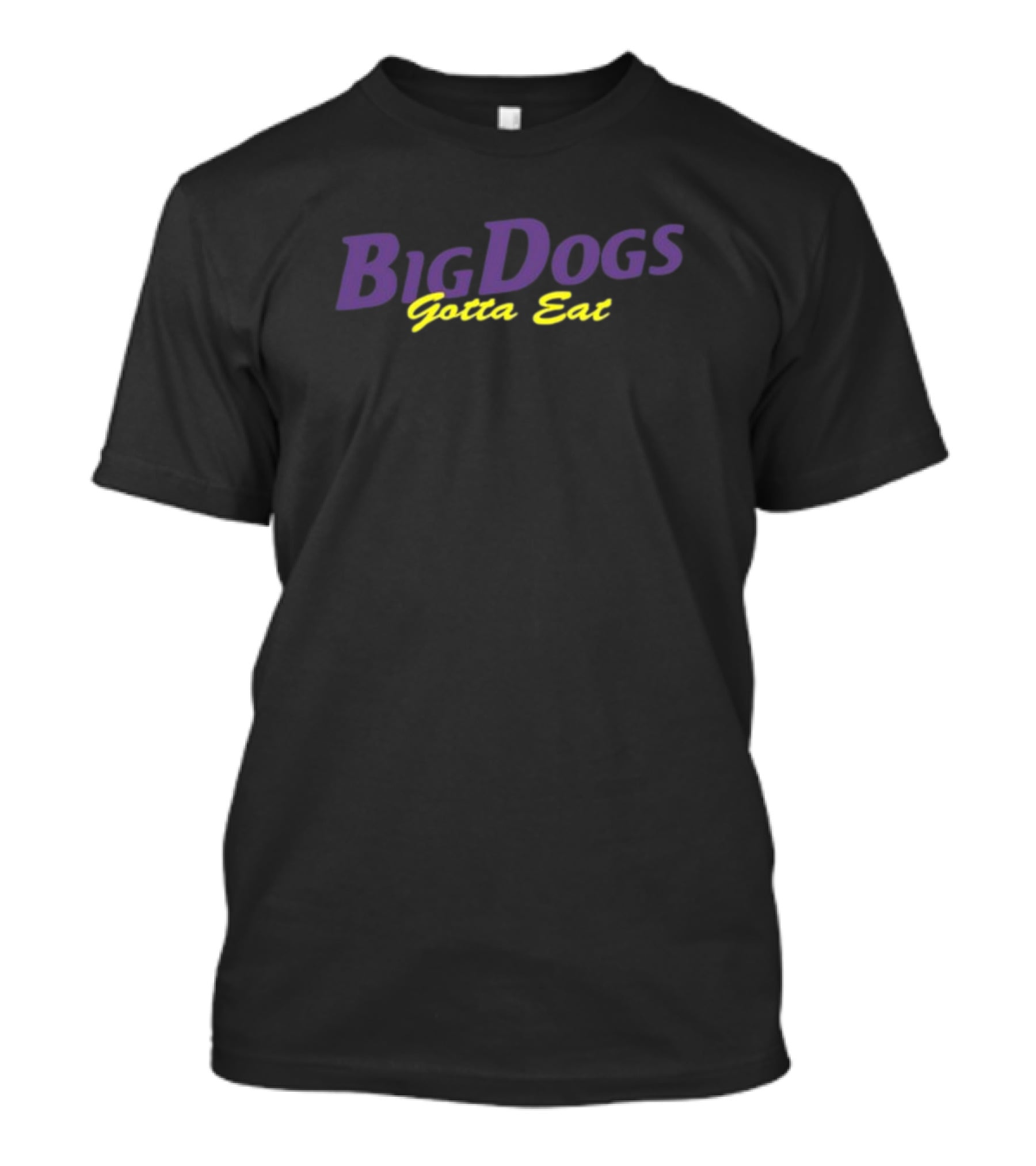 Big Dogs Gotta Eat Bdge Feast T-Shirt