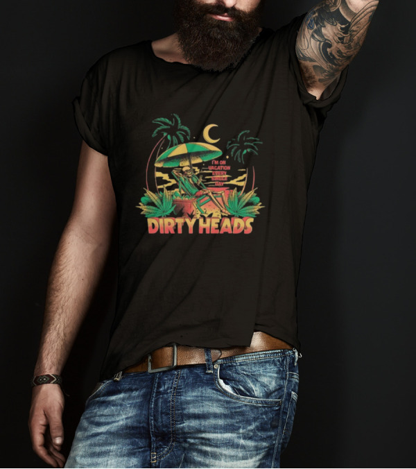 Dirty Heads I'm On Vacation Every Single Day 4-20 Tropical Skeleton Palm Trees Moon T-Shirt