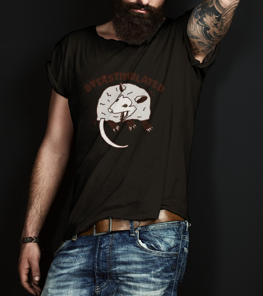 Gotfunny Overstimulated Possum Sketch T-Shirt