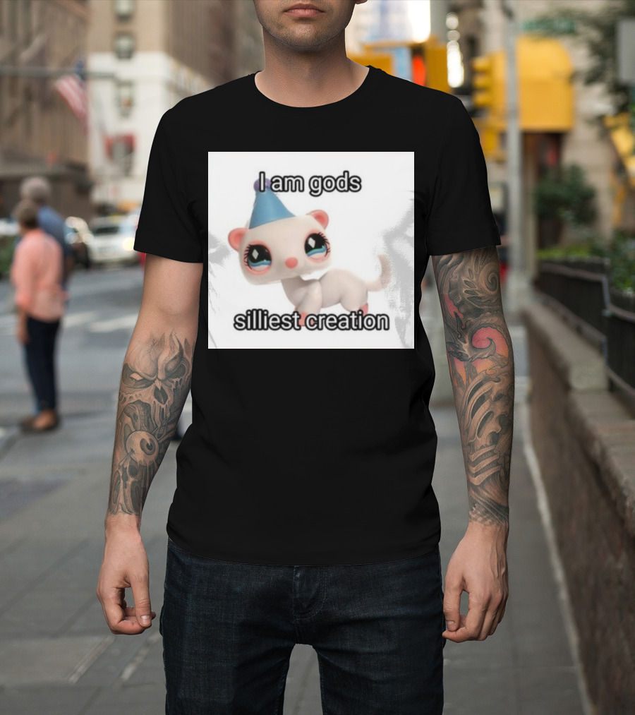 I Am Gods Silliest Creation Cute Toy Animal with Party Hat T-Shirt