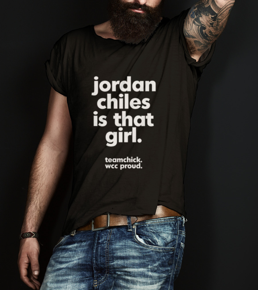 Jordan Chiles Is That Girl Teamchick WCC Proud T-Shirt
