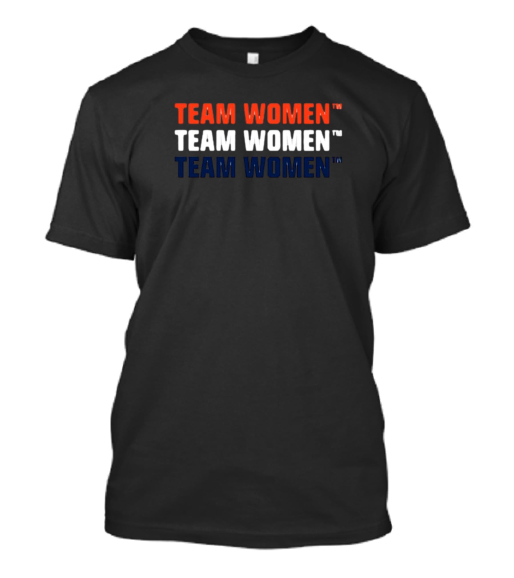 Team Women Team Women Team Women T-Shirt