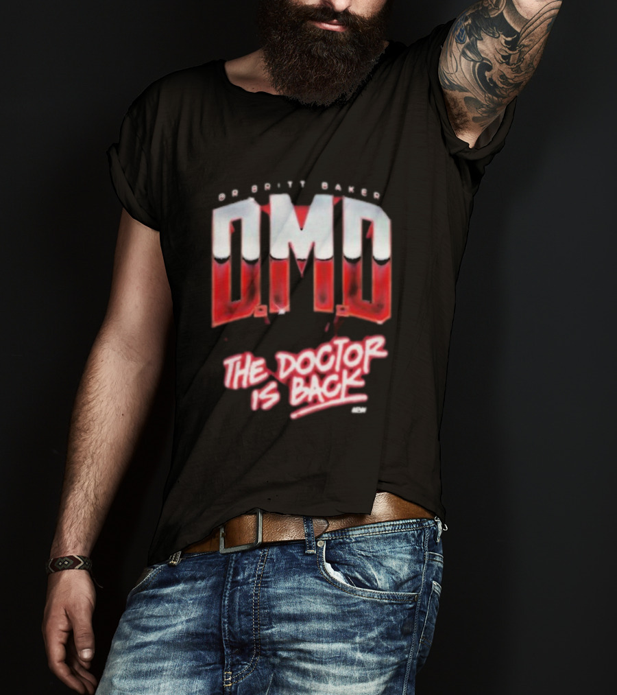 Dr Britt Baker DMD The Doctor Is Back AEW T-Shirt