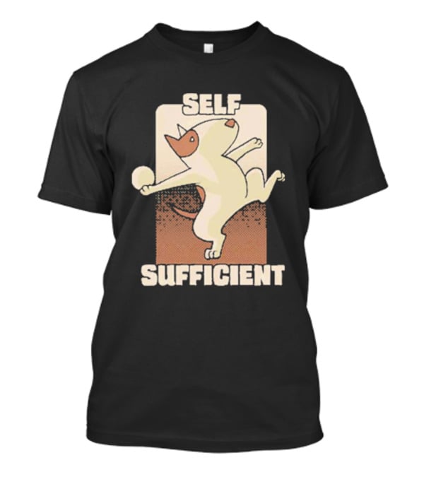 Self Sufficient Bull Terrier T-Shirt