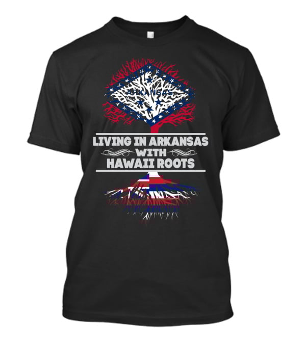 Living In Arkansas With Hawaii Roots Tree Graphic Featuring Arkansas And Hawaiian Flags T-Shirt
