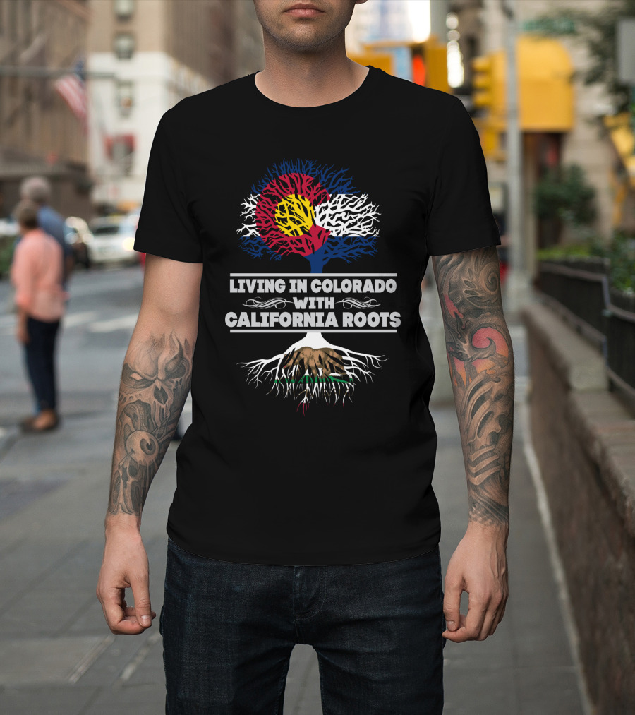 Living in Colorado with California Roots Tree with Colorado and California Flags T-Shirt