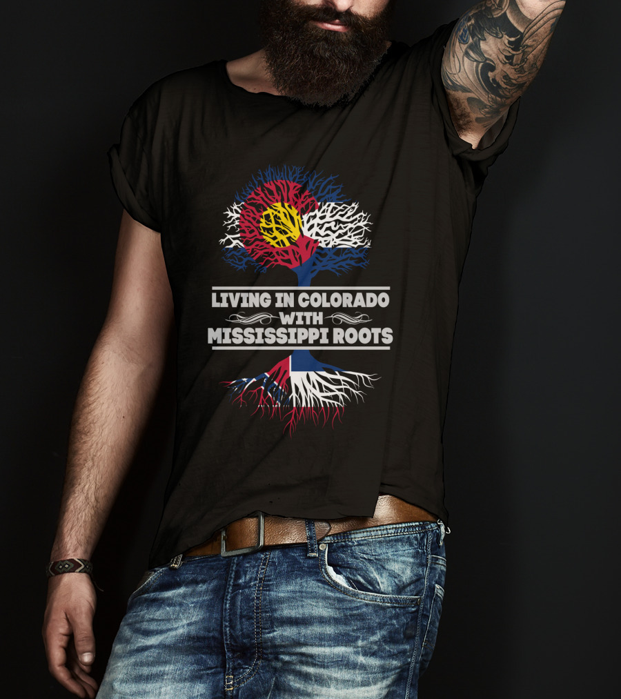 Living In Colorado With Mississippi Roots Tree Design Featuring State Flag Colors T-Shirt