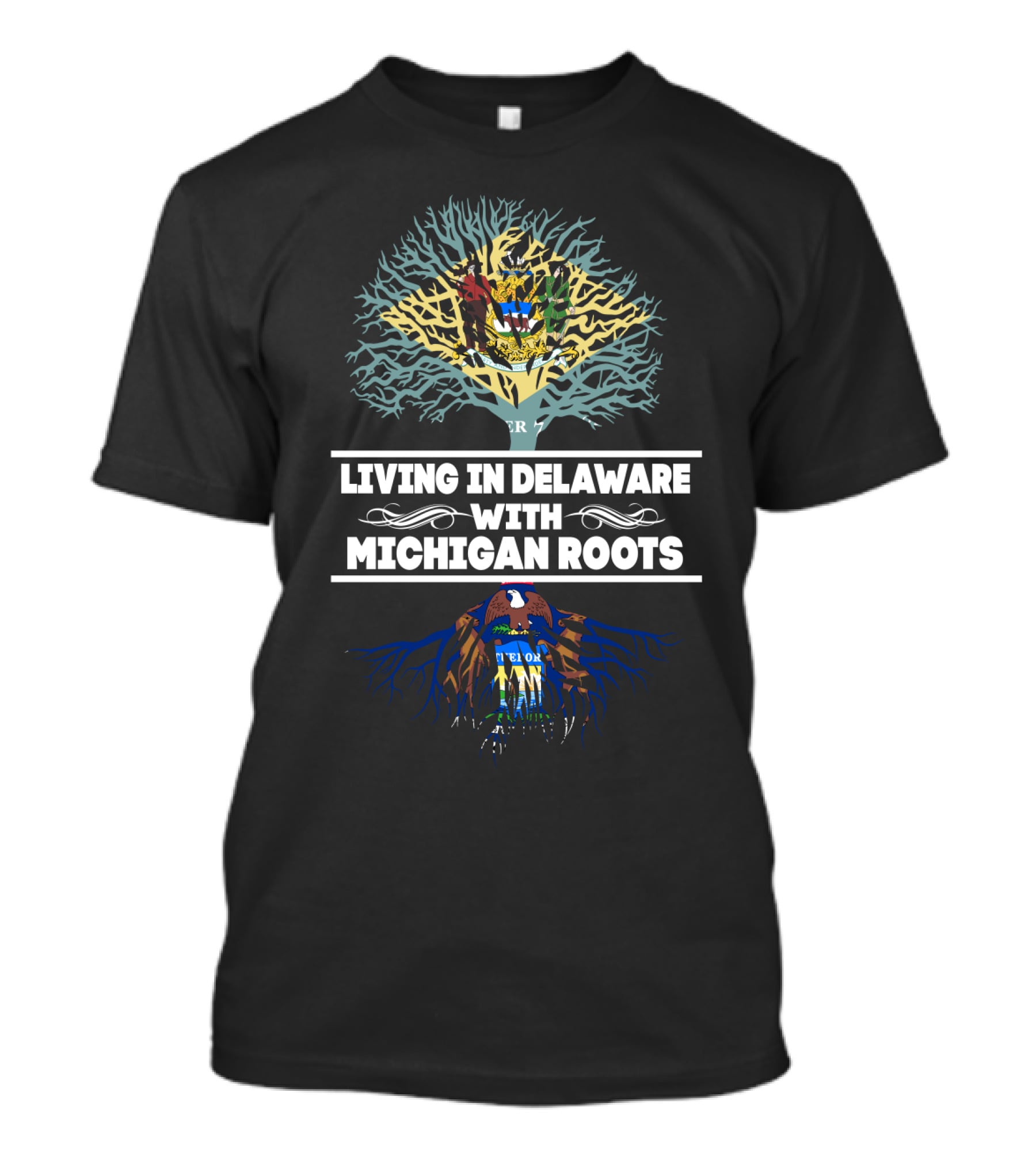 Living In Delaware Proudly Displaying Deep Michigan Roots With State Flag T-Shirt