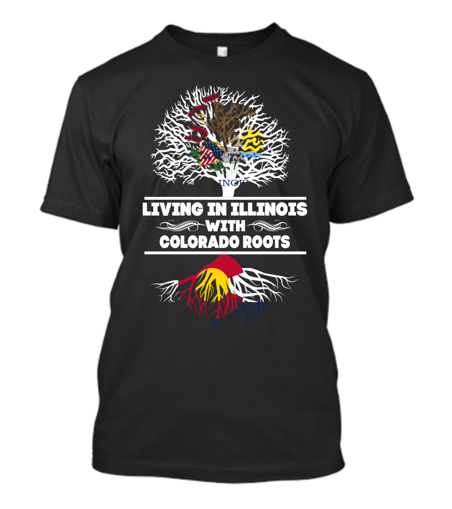 Living In Illinois With Colorado Roots Tree Design Featuring Official State Symbols T-Shirt