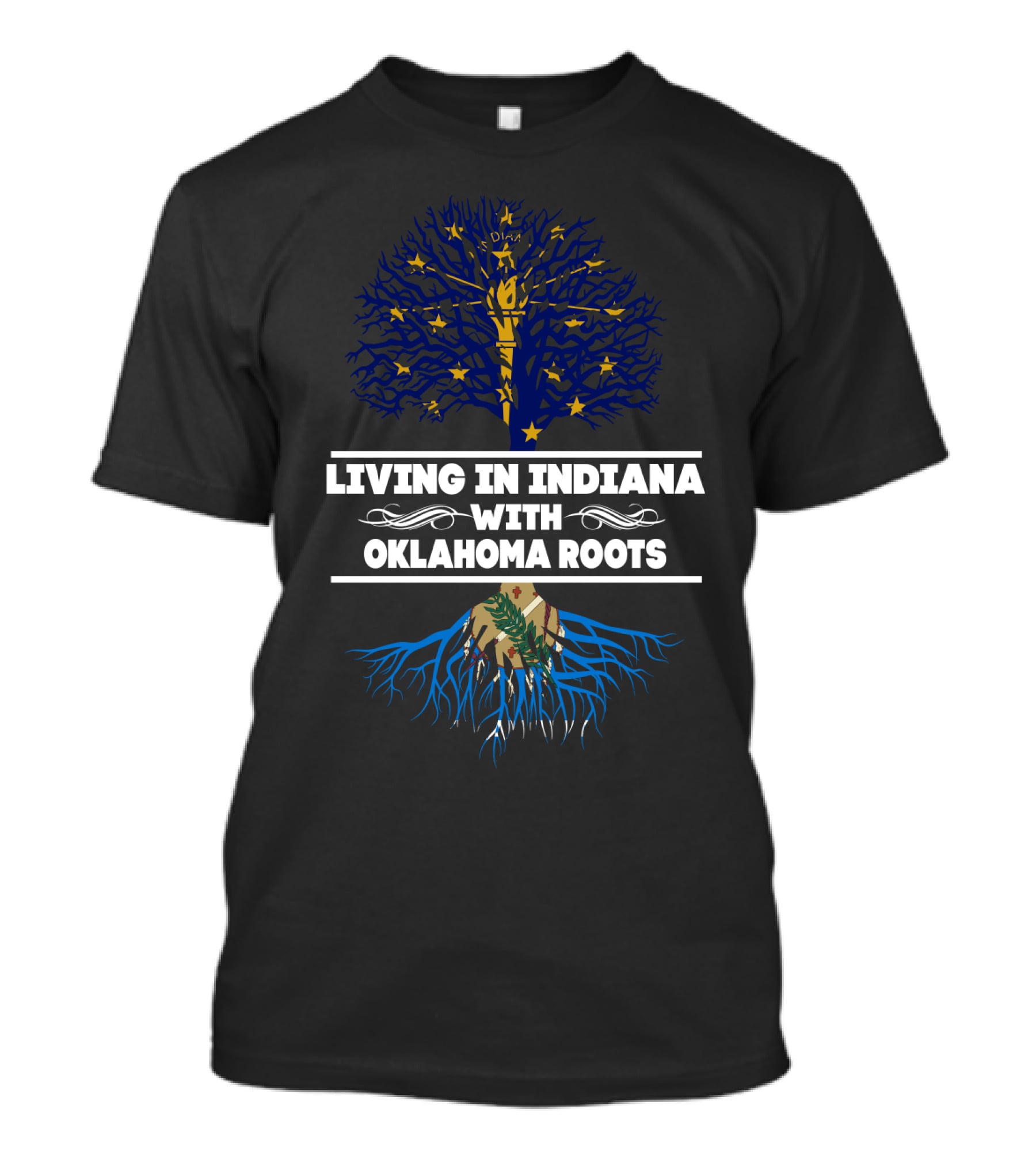 Living In Indiana With Oklahoma Roots Indiana State Tree Oklahoma Flag Elements T-Shirt