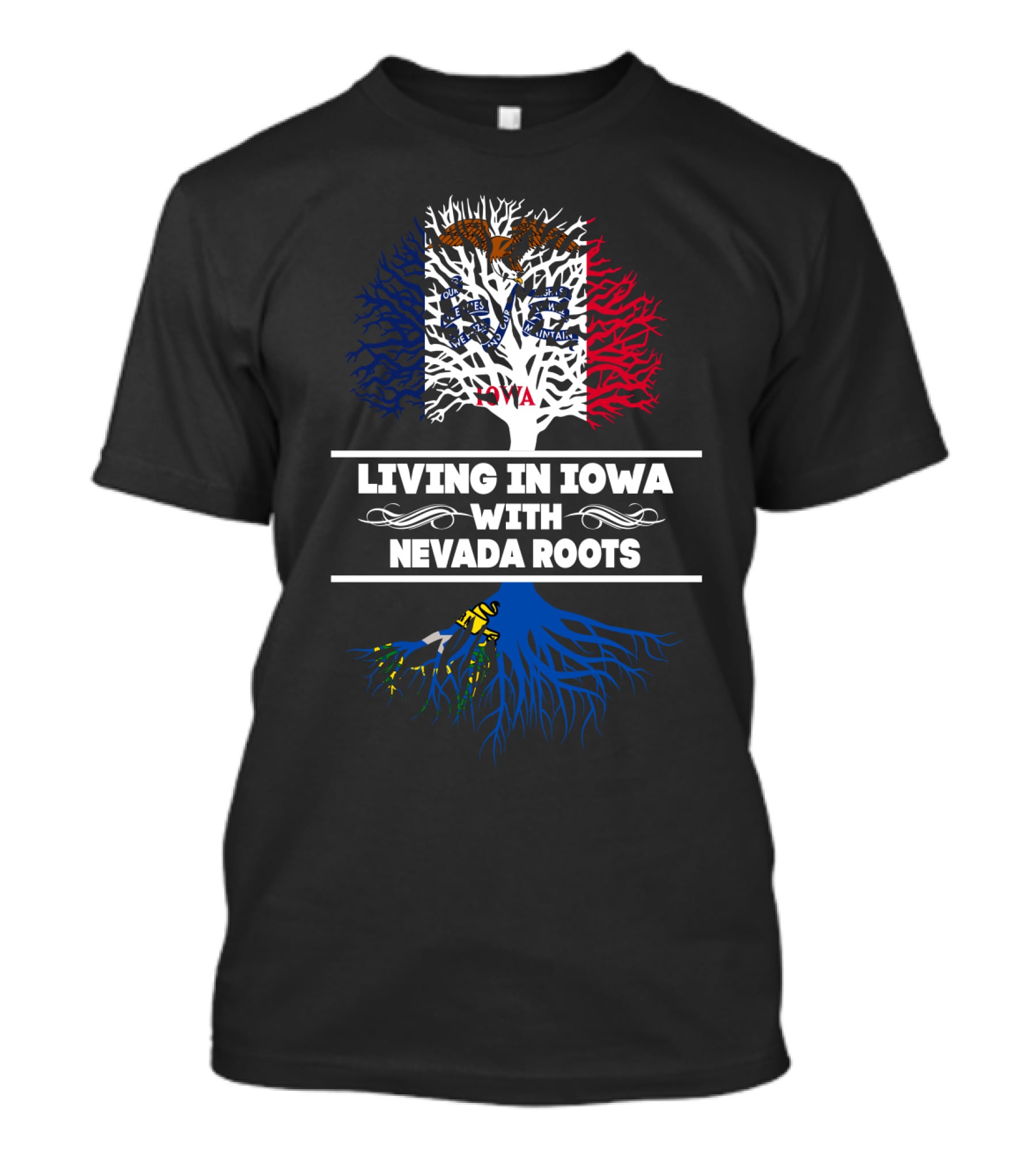 Iowa State Flag Tree With Nevada Roots Text T-Shirt
