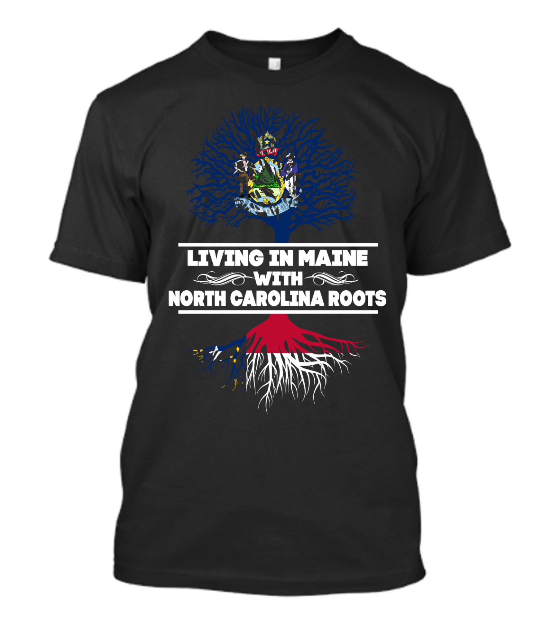 Living In Maine With North Carolina Roots Maine State Seal Tree Symbolism T-Shirt