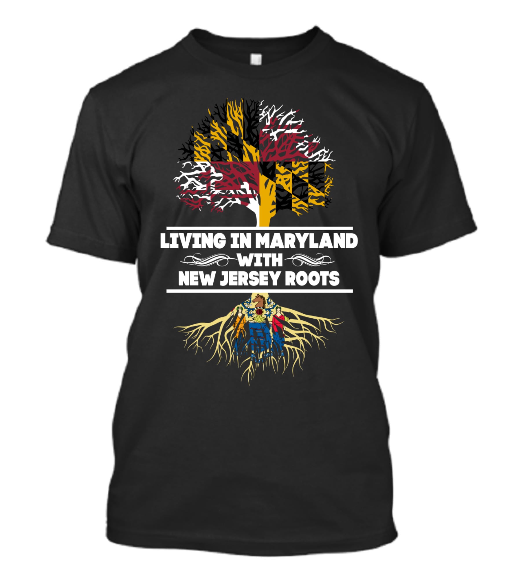 Living In Maryland With New Jersey Roots Featuring Maryland And New Jersey Flag Tree T-Shirt