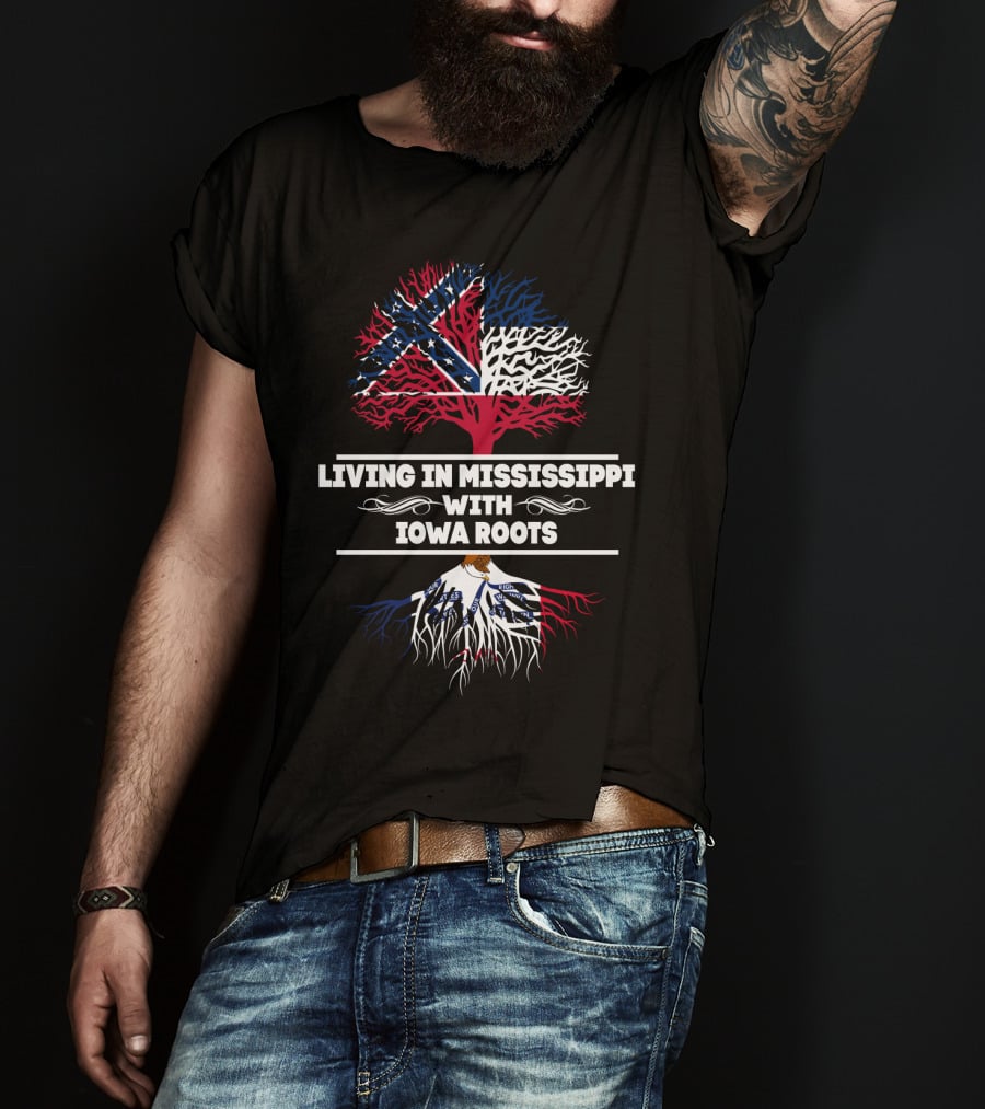 Living In Mississippi With IOWA Roots Flag-Themed Tree T-Shirt