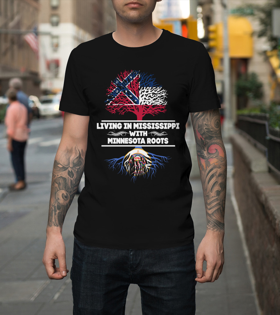 Living in Mississippi Embracing Minnesota Roots with State Flag Symbolism T-Shirt