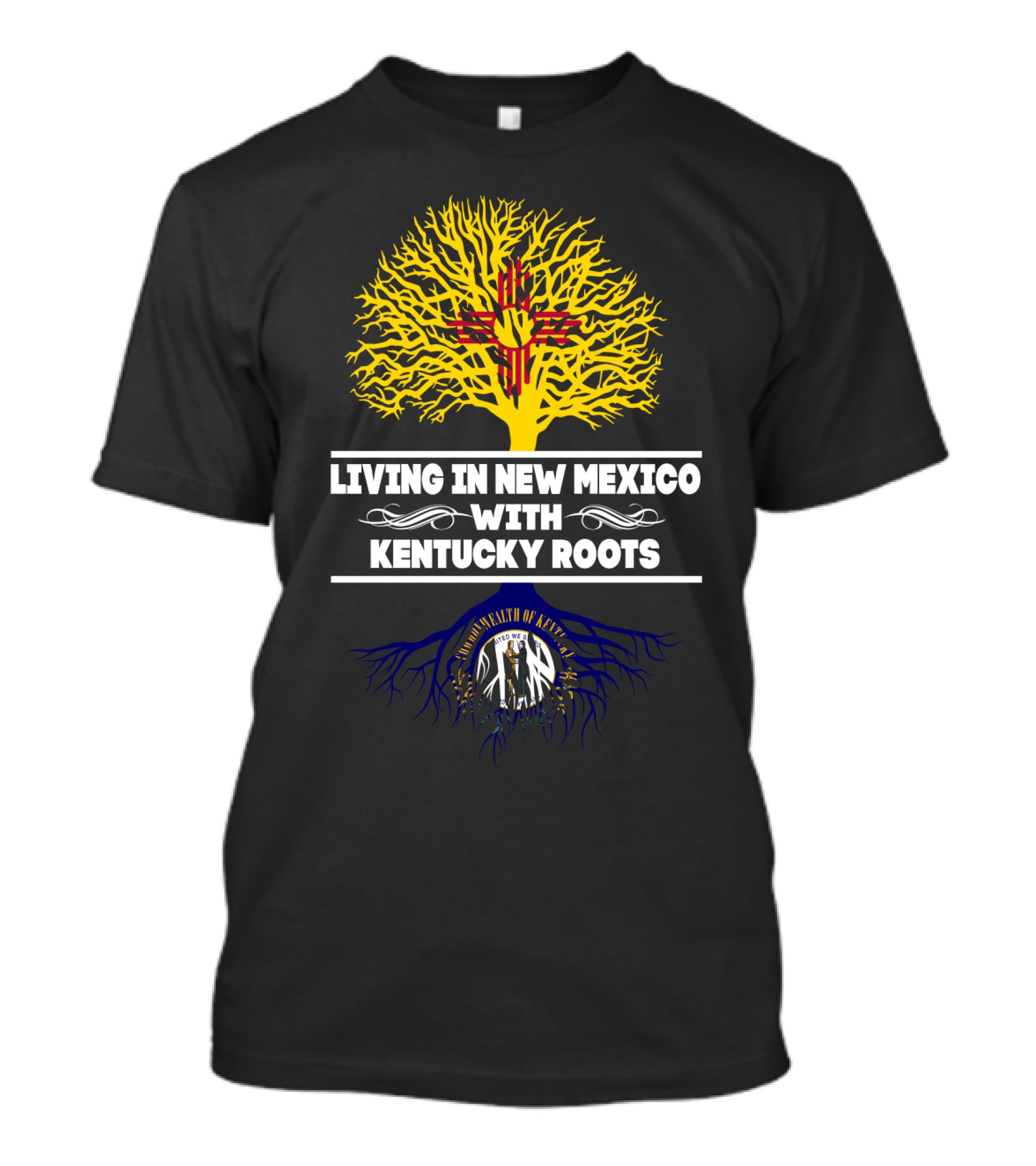 Living In New Mexico With Kentucky Roots Zia And Commonwealth Tree T-Shirt