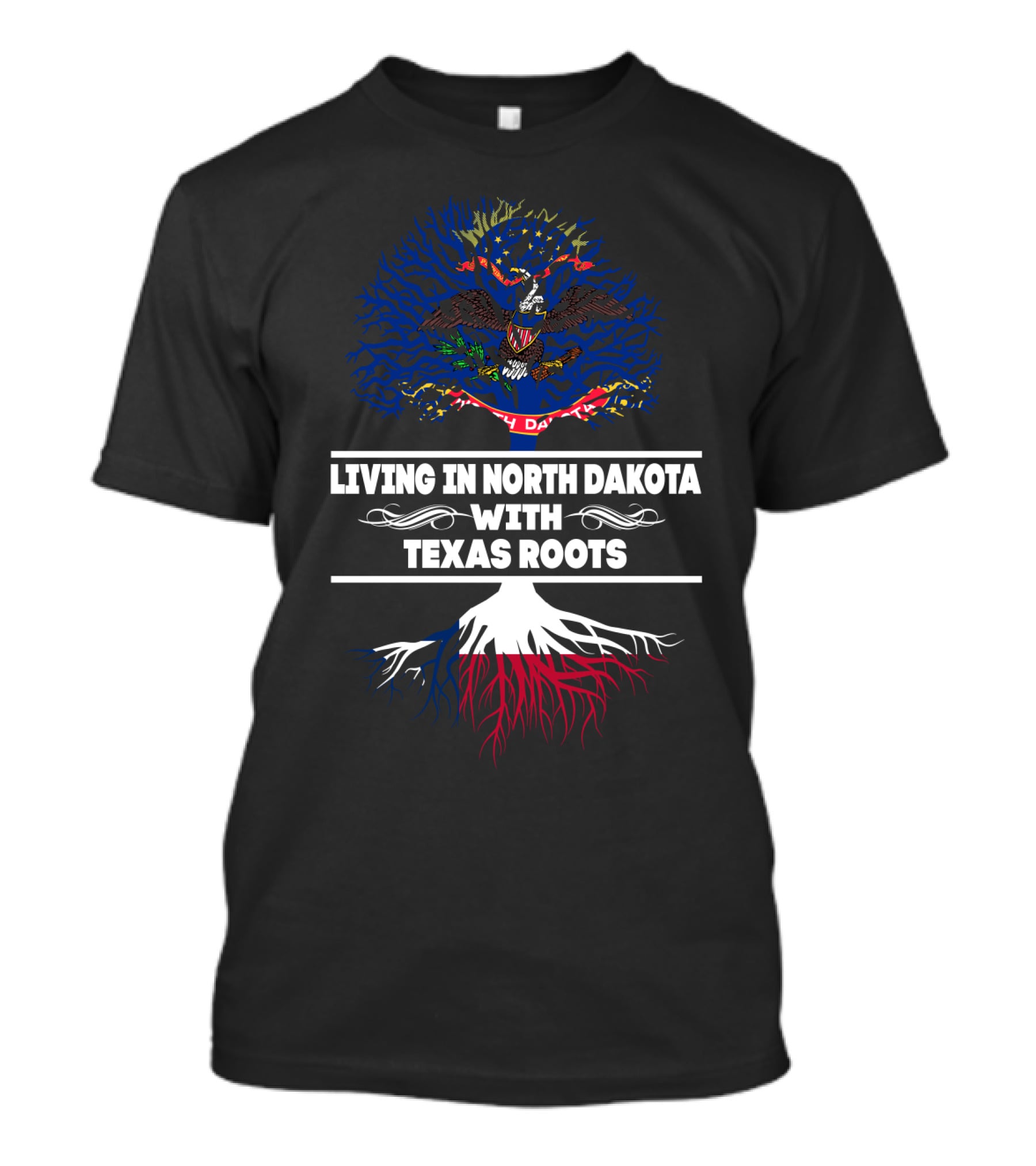 North Dakota Home With Deep Texas Roots Featuring State Symbols And Tree T-Shirt
