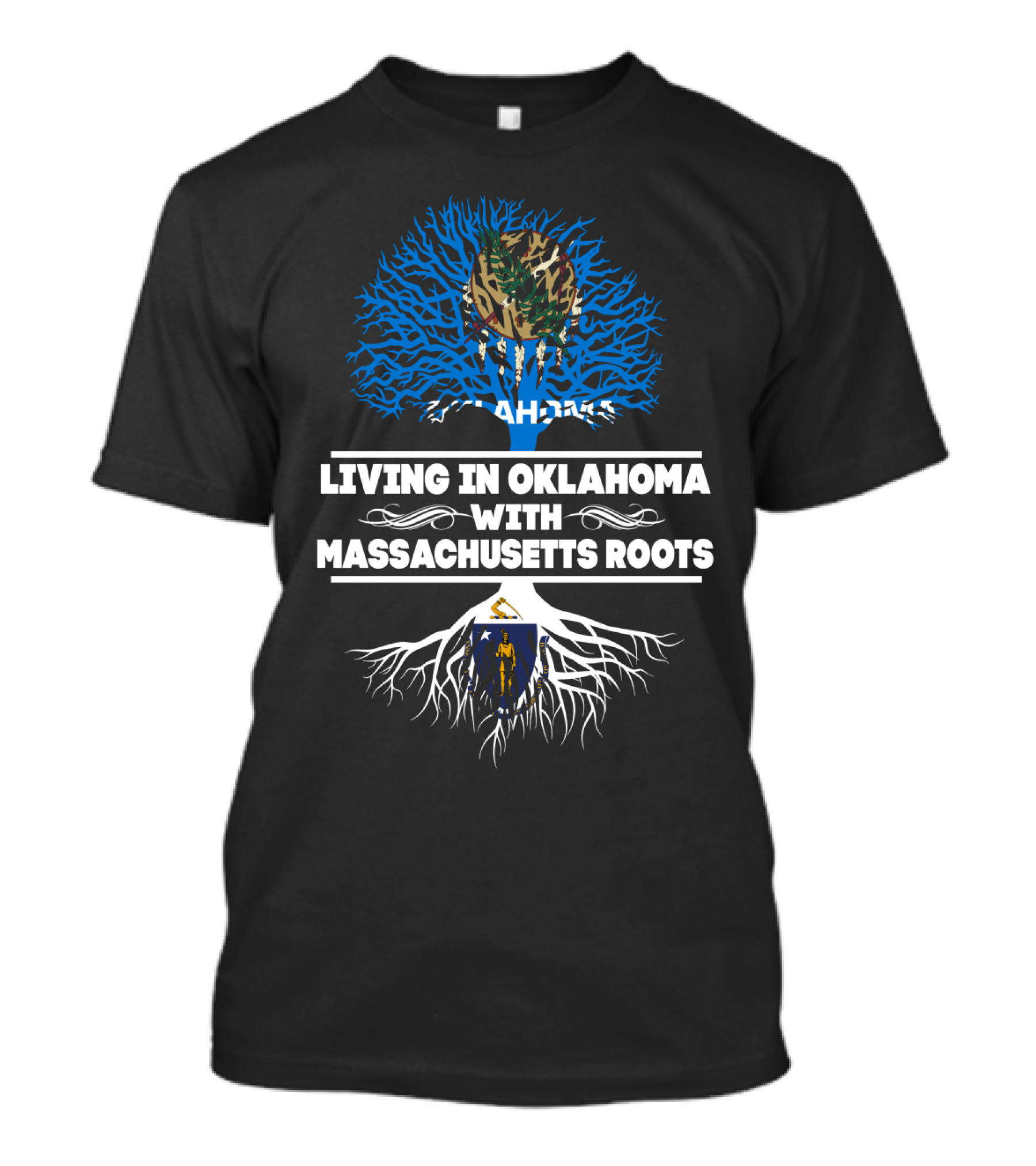 Oklahoma Living With Deep Massachusetts Heritage Roots Tree T-Shirt