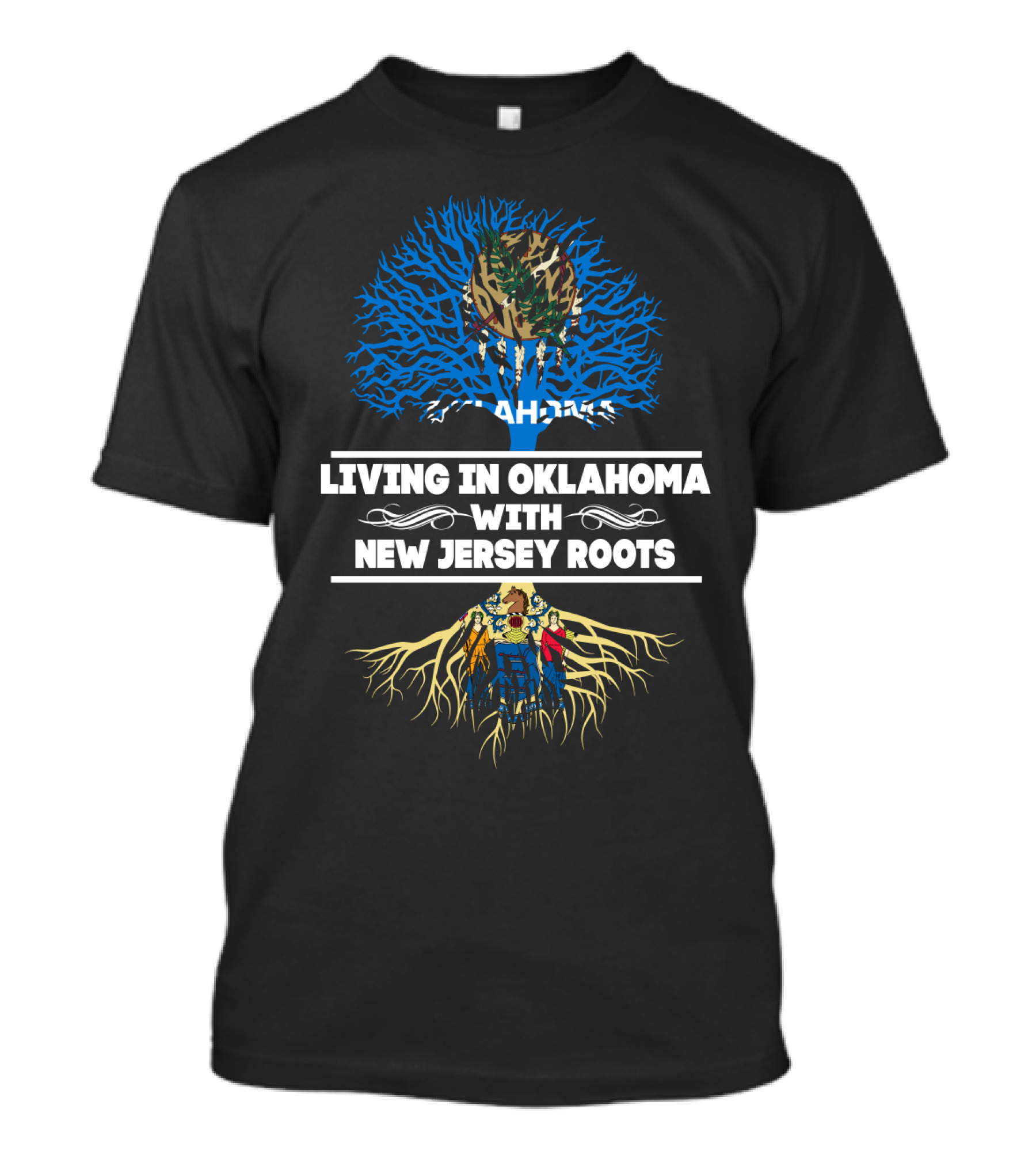 Oklahoma Life With Strong New Jersey Heritage Tree T-Shirt