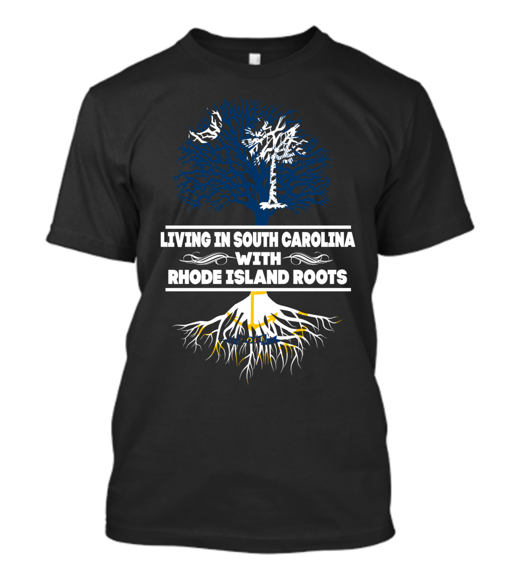 Living In South Carolina With Rhode Island Roots Tree Graphic T-Shirt