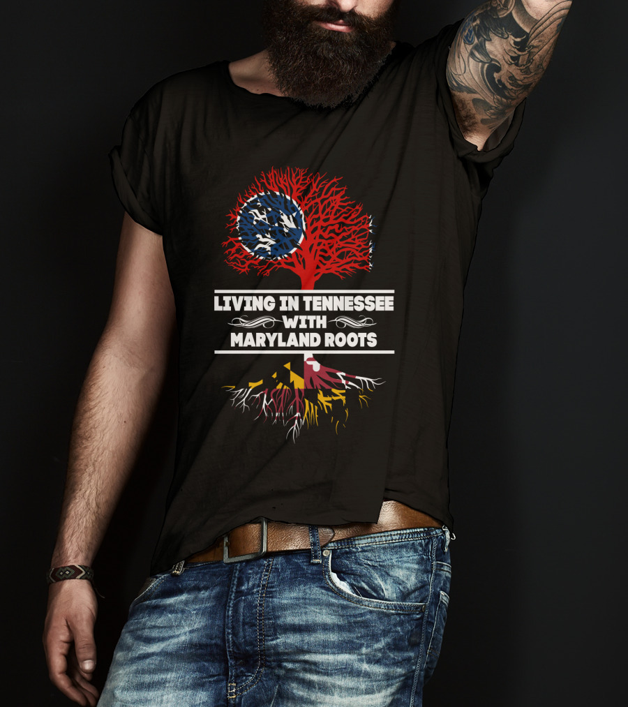 Tennessee Heritage With Maryland Roots Featuring State Flags And Tree T-Shirt