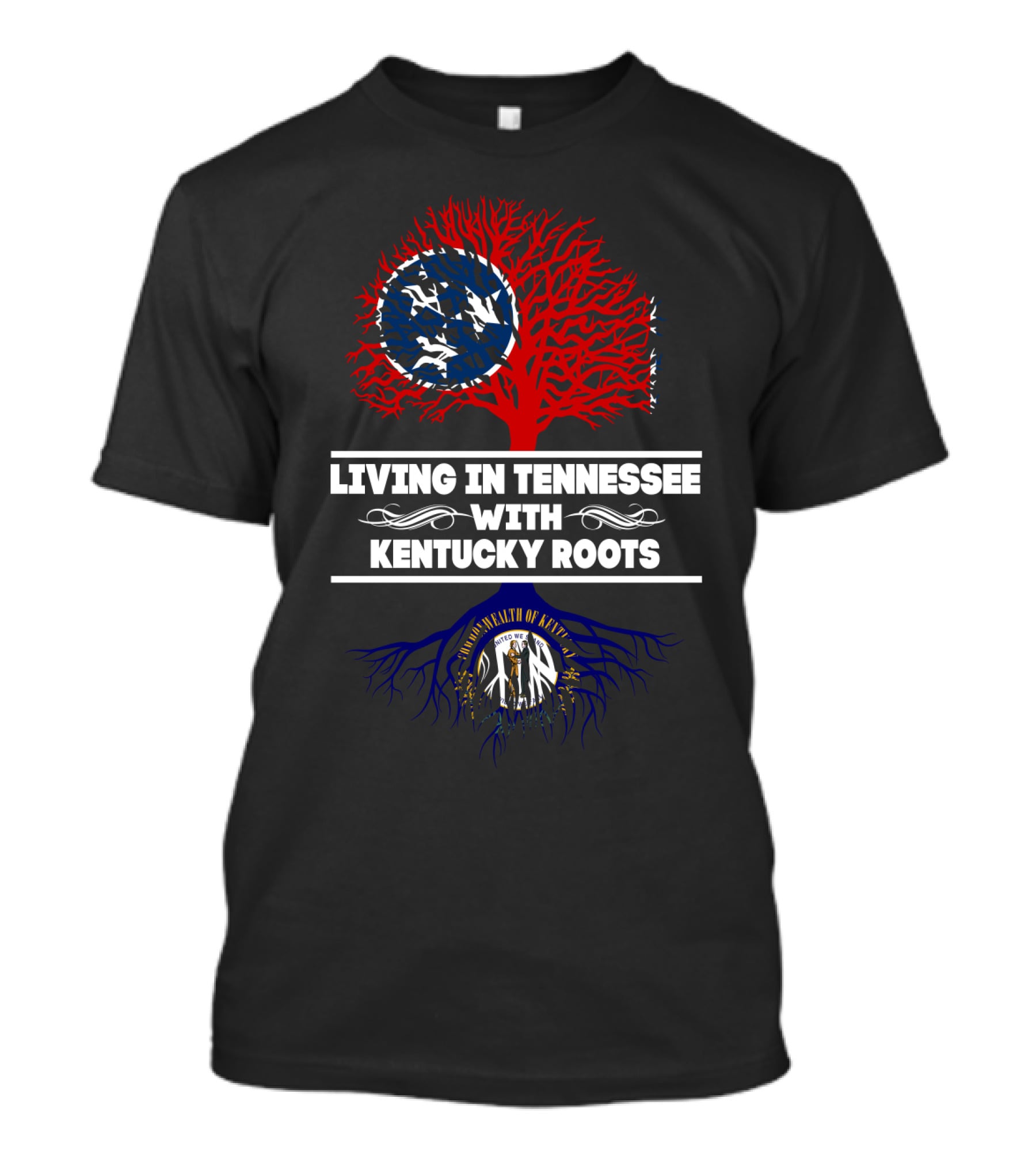 Tennessee Living With Kentucky Roots Featuring State Flags And Commonwealth Emblem T-Shirt