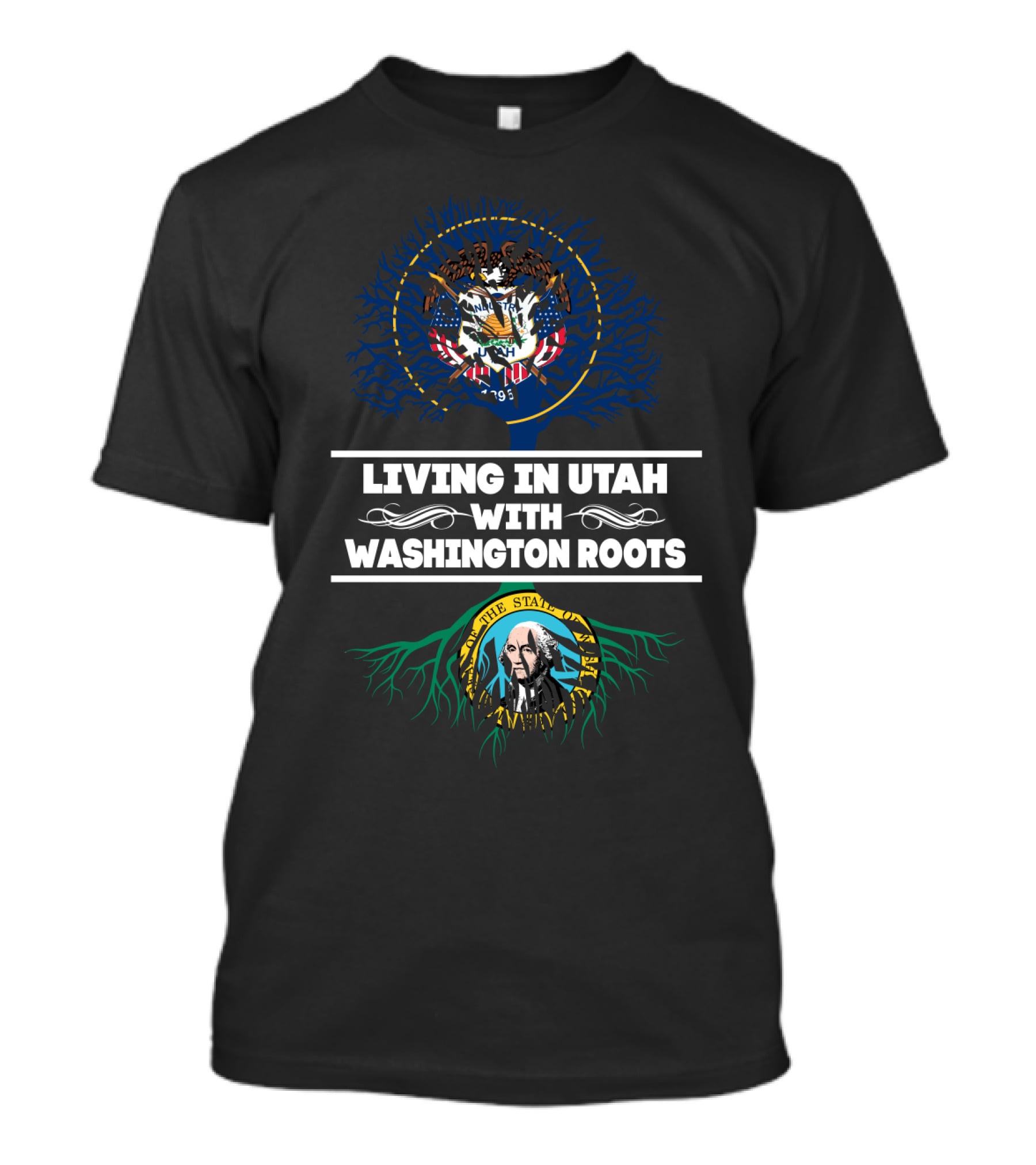 Living In Utah With Washington Roots Dual State Pride Featuring Utah And Washington State Seals T-Shirt