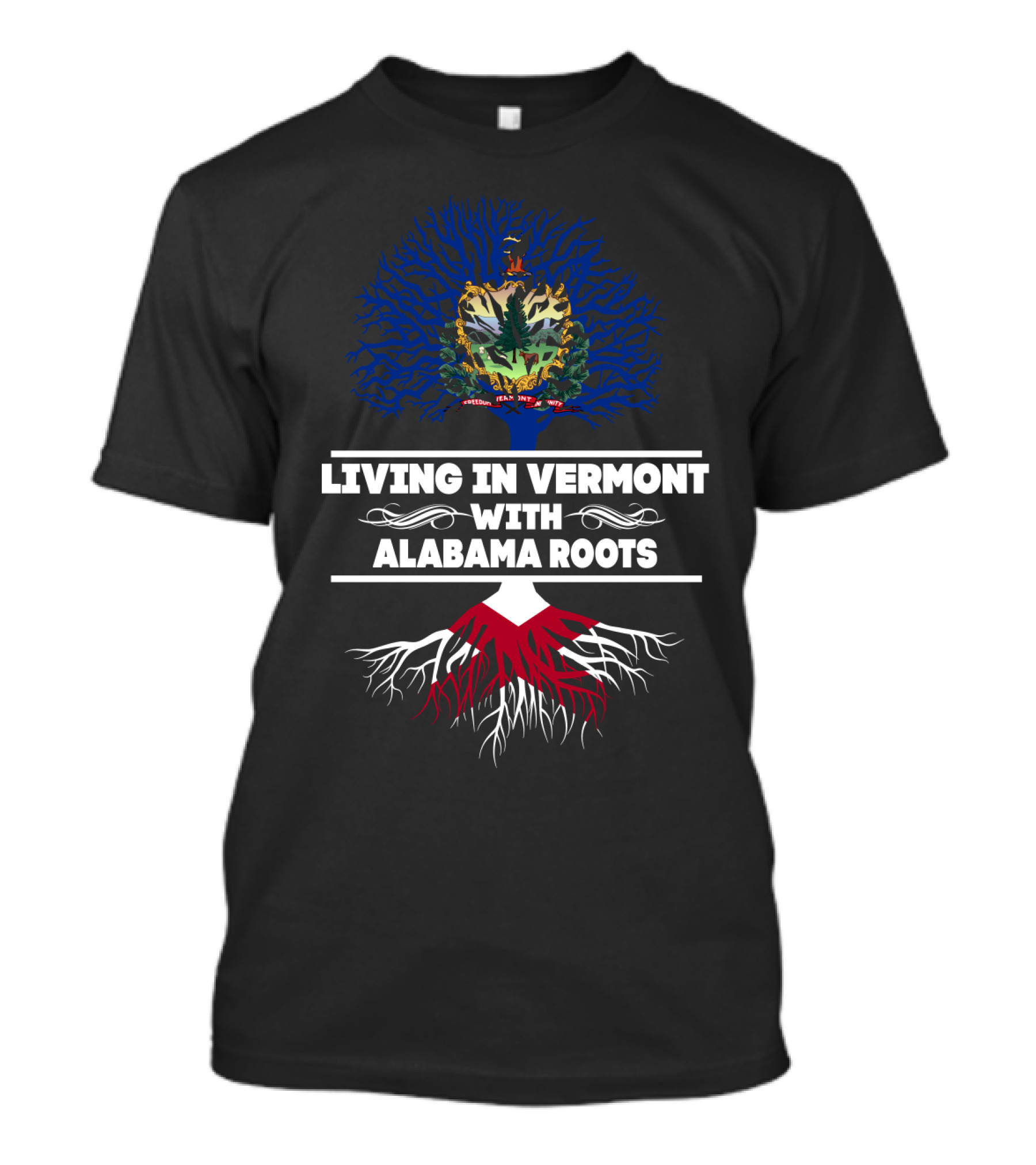 Living In Vermont With Alabama Roots Tree Design Vermont State Seal And Roots T-Shirt