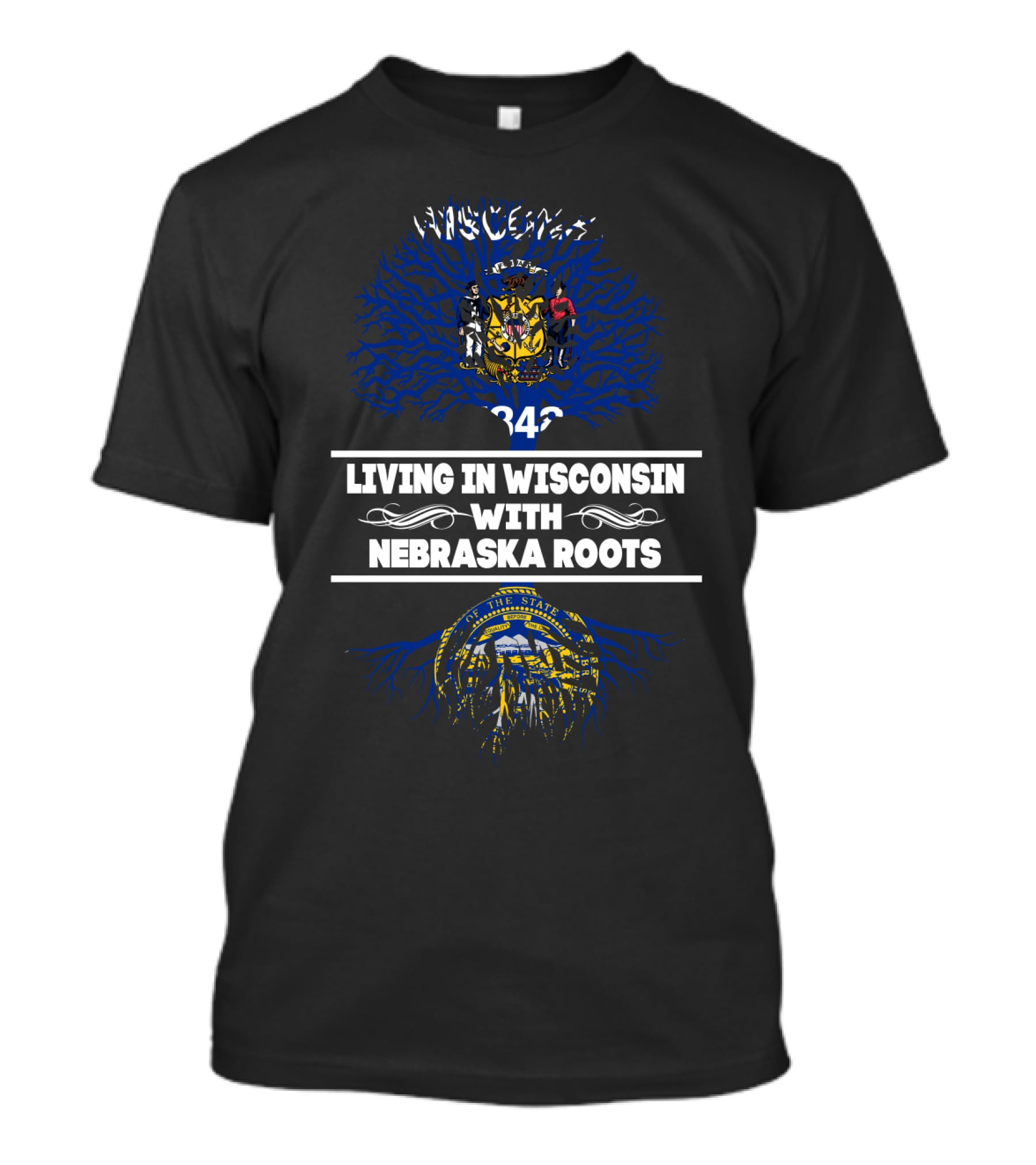 Wisconsin State Pride With Nebraska Heritage - Dual State Identity Featuring State Crests And Tree Roots T-Shirt