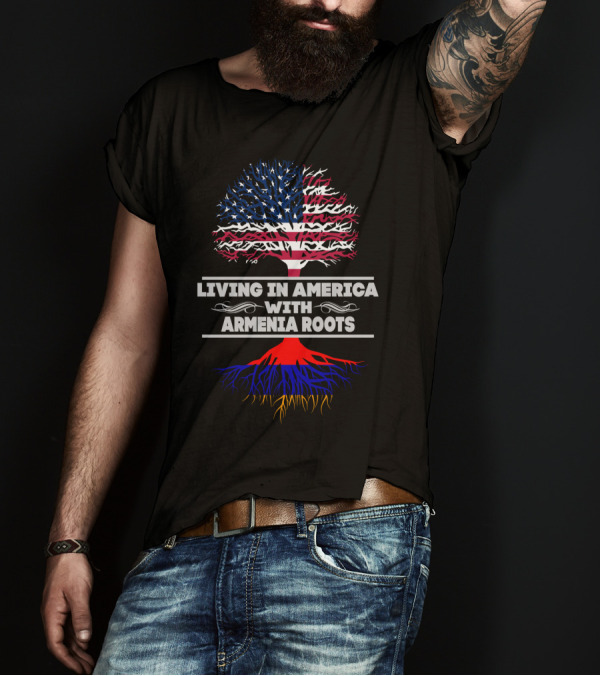 LIVING IN AMERICA WITH ARMENIA ROOTS American Flag Tree T-Shirt