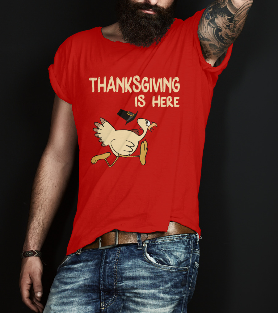 Thanksgiving Is Here Turkey With Pilgrim Hat On Red T-Shirt