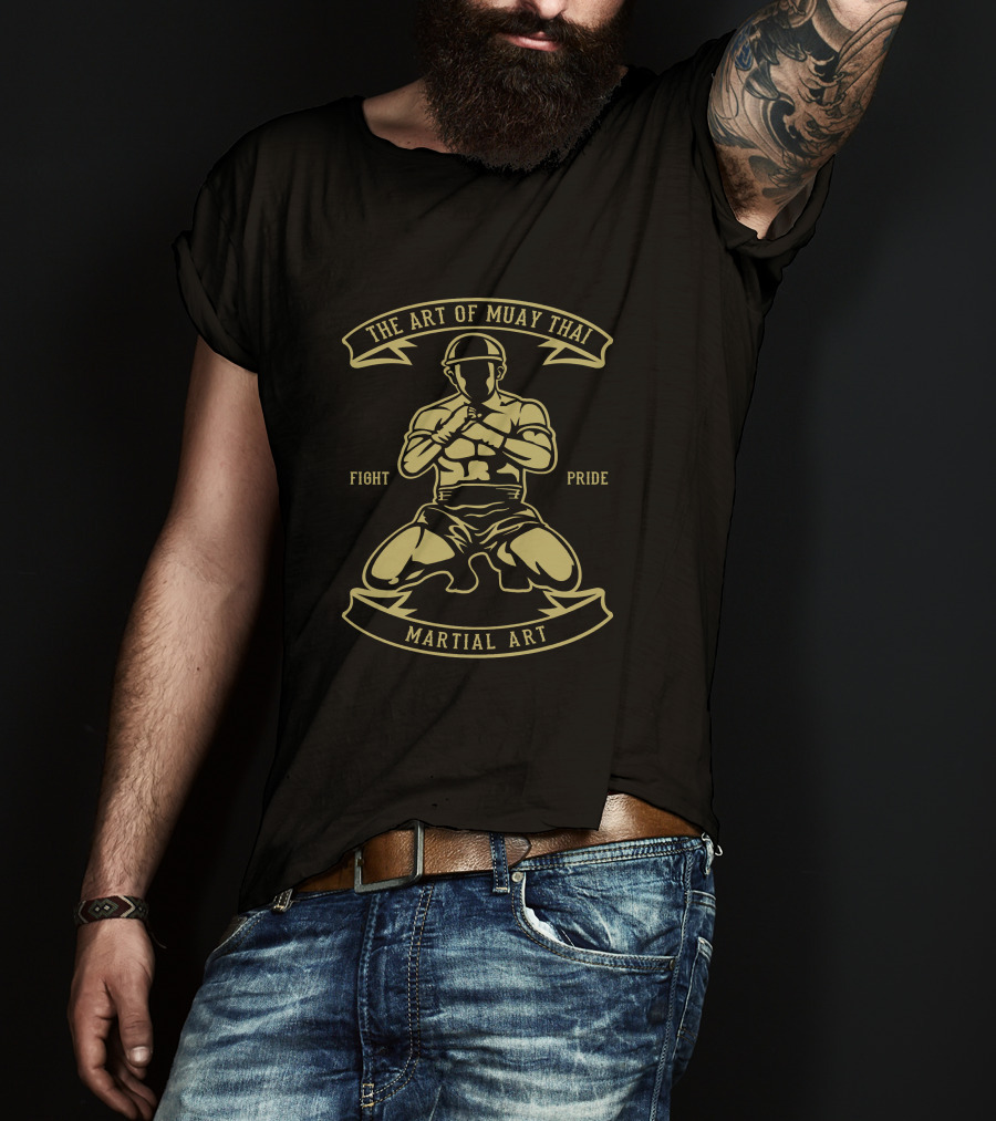 The Art Of Muay Thai Martial Art Fight Pride T-Shirt